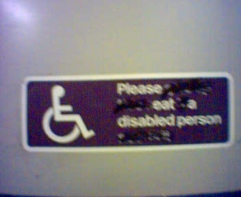 Please #### #### #eat ## a disabled person