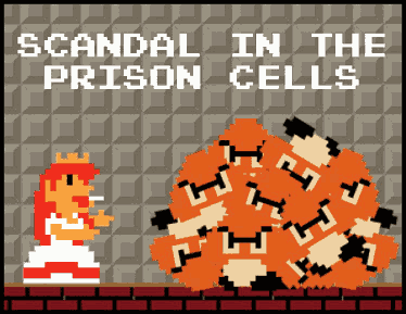 SCANDAL IN THE PRISON CELLS